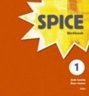 Spice A practice book; Andy Coombs, Örjan Hansson, Sarah Scofield; 2008