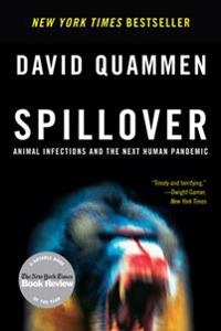 Spillover; David Quammen; 2013
