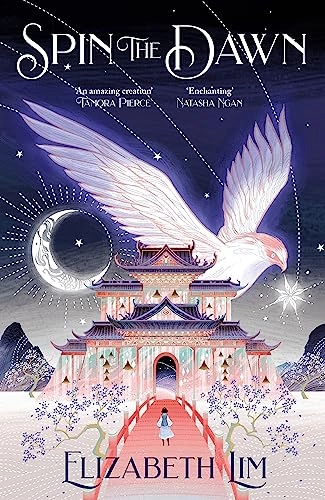 Spin the Dawn; Elizabeth Lim; 2021