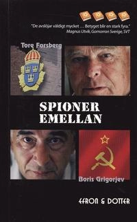 Spioner emellan; Boris Grigorjev, Tore Forsberg; 2007