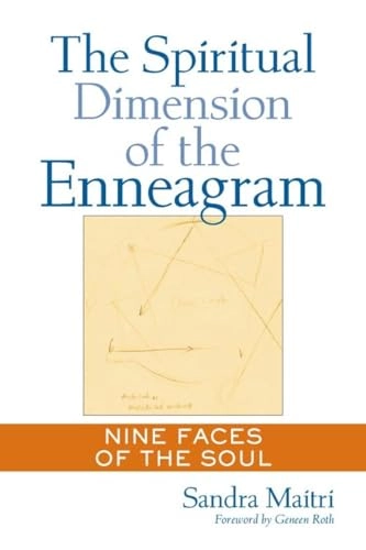 Spiritual Dimension of the Enneagram; Sandra Maitri; 2001