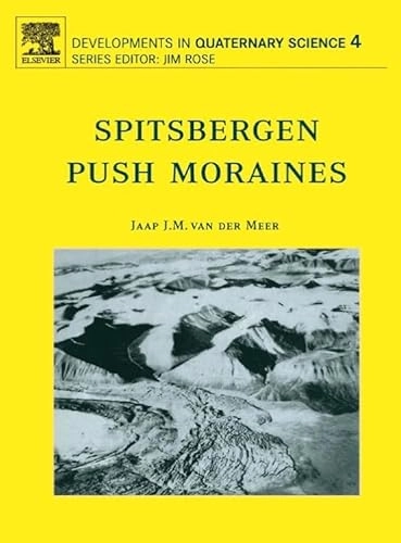 Spitsbergen push moraines; J J M Van Der Meer; 2004