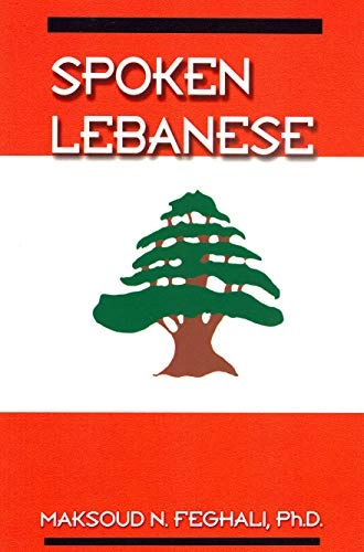 Spoken Lebanese; Maksoud Nayef Feghali; 1999