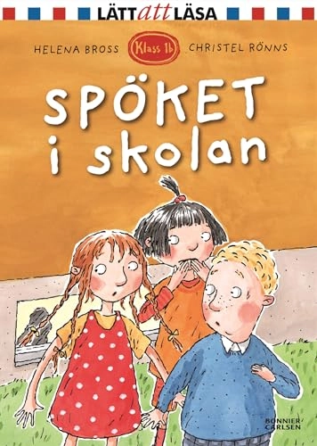 Spöket i skolan; Helena Bross; 2006