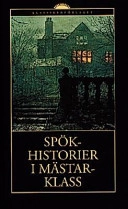 Spökhistorier i mästarklass; Sven Christer Swahn; 1996