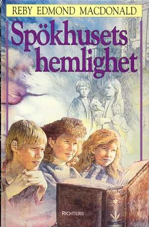 Spökhusets hemlighet; Reby Edmond Macdonald; 1991