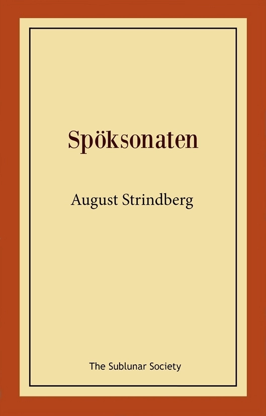 Spöksonaten; August Strindberg; 2021