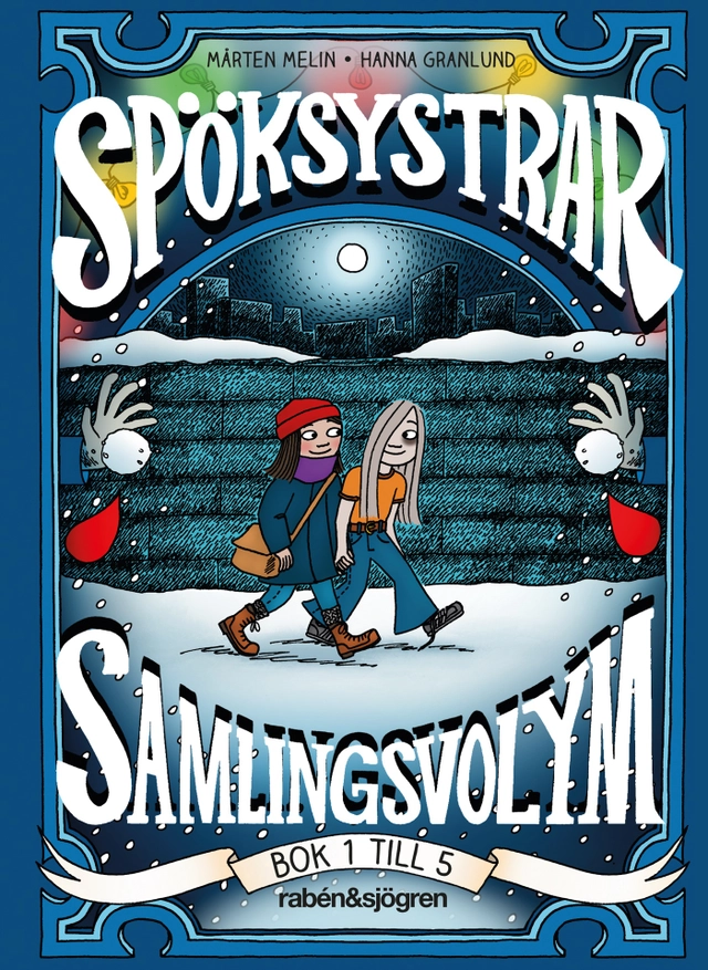 Spöksystrar. Samlingsvolym 1 (Bok 1 till 5); Mårten Melin; 2021