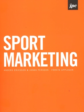 Sport marketing; Anders Ericsson; 2013