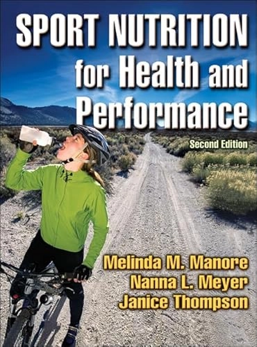 Sport nutrition for health and performance; Melinda Manore; 2009