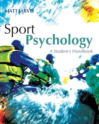 Sport psychology : a student handbook; Matt Jarvis; 2005