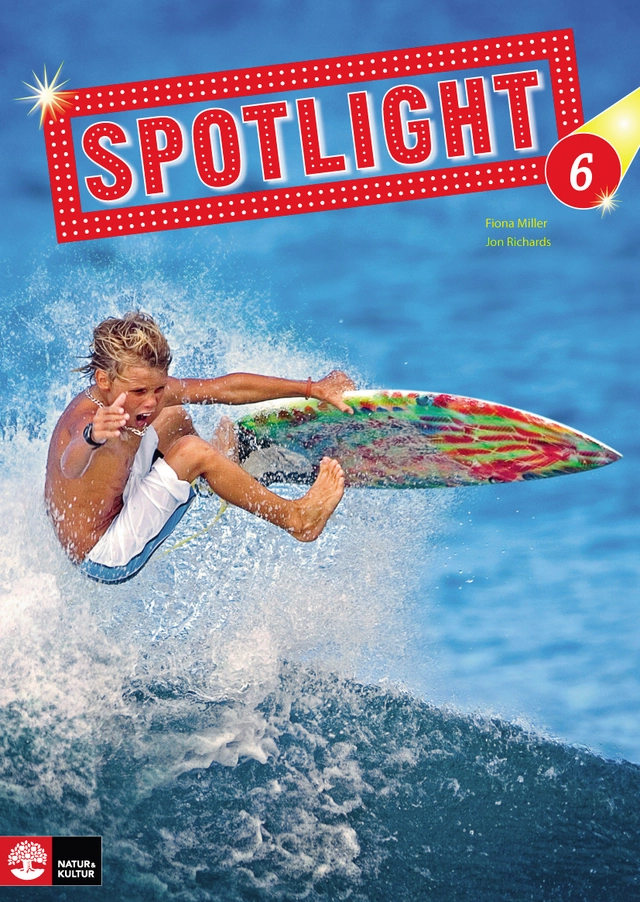 Spotlight 6 Textbook; Fiona Miller, Jon Richards; 2010