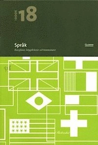 Språk : Grundskola och gymnasieskola. Kursplaner, betygskriterier och kommentarer; Sverige. Skolverket; 2000