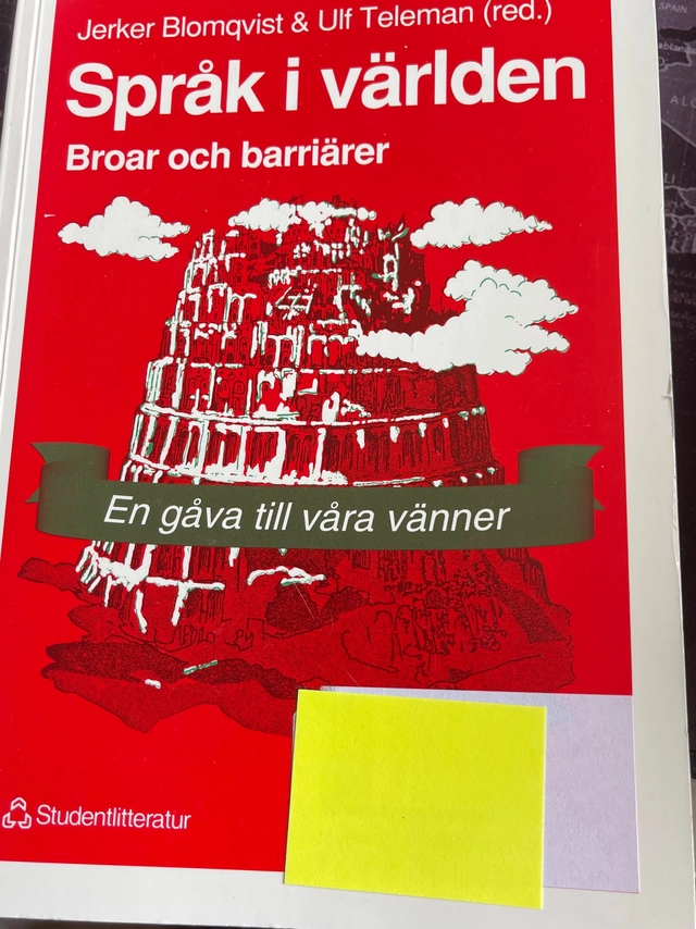 Språk i världen : broar och barriärer; Jerker Blomqvist, Ulf Teleman; 1993