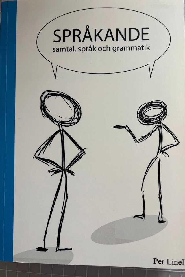Språkande : samtal, språk och grammatik; Per Linell; 2011
