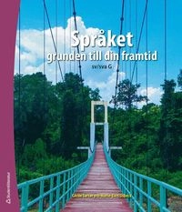 Språket : grunden till din framtid; Cécile Tartar, Marie-Elen Osbeck; 2020