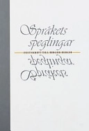Språkets speglingar : festskrift till Birger Bergh; Anders Piltz, Birger Bergh, Arne Jönsson, Lunds universitet. Klassiska institutionen; 2000