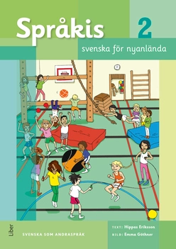 Språkis Svenska för nyanlända 2; Hippas Eriksson; 2021
