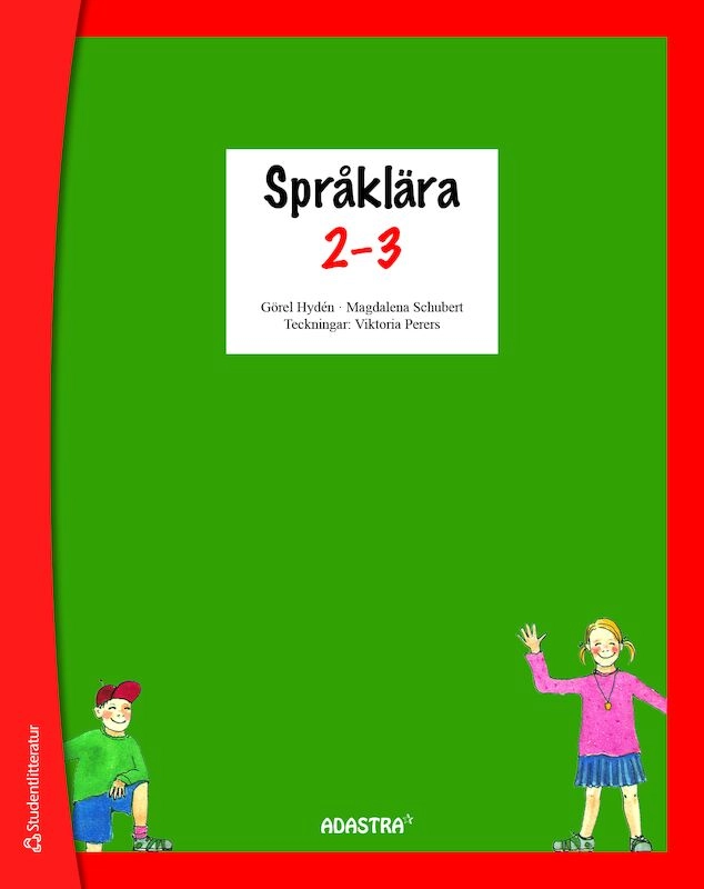 Språklära 2-3; Görel Hydén, Magdalena Schubert; 2012