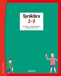 Språklära 2-3 Lärarens bok; Görel Hydén, Magdalena Schubert; 2021