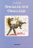 Språklek och ordglädje : lärarhandledning; Clas Rosvall; 1999