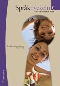 Språknyckeln C : för tidigare delen av Sfi; Ingrid Lennartsson Hokkanen; 2009