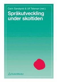 Språkutveckling under skoltiden; Jan Einarsson, Åke Pettersson, Bo Sundblad, Gunilla Dahlberg, Ingvar Lundberg, Kent Larsson, Jan Anward, Cai Svensson, Birgita Allard-Sundblad, Solveig Hammarbäck, Lars-Gunnar Andersson, Kerstin Nauclér, Gun Malmgren, Lars-Göran Malmgren, Tor Hultman; 1989