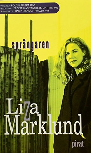 Sprängaren; Liza Marklund; 2002