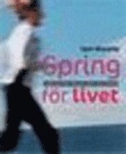 Spring för livet : löpningsguide för den medvetna kvinnan; Sam Murphy; 2006