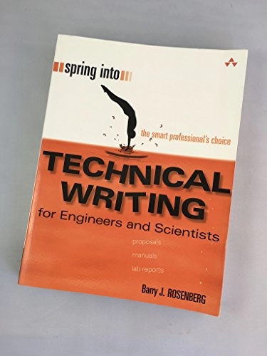 Spring Into Technical Writing for Engineers & Scientidts; Barry J Rosenberg; 2005