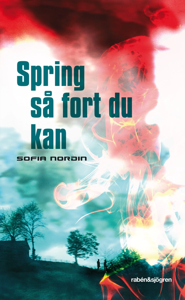 Spring så fort du kan; Sofia Nordin; 2015