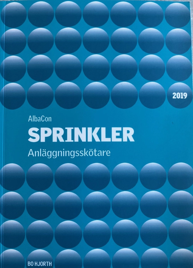 Sprinkler : anläggningsskötare; Bo Hjorth; 2019