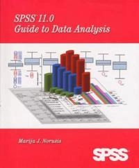 SPSS 11.0 guide to data analysis; Marija J. Norušis; 2002