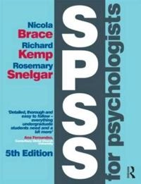 SPSS for Psychologists; Nicola Brace, Richard Kemp, Rosemary Snelgar; 2012