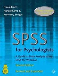 SPSS for psychologists : a guide to data analysis using SPSS for Windows; Nicola Brace; 2003