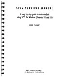 SPSS survival manual : a step by step guide to data analysis using SPSS for Windows (Version 10 and 11; Julie Pallant; 2001