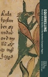 Squirrelling : Human–Animal Studies in the Northern-European Region; Amelie Björck, Claudia Lindén, Ann-Sofie Lönngren; 2022