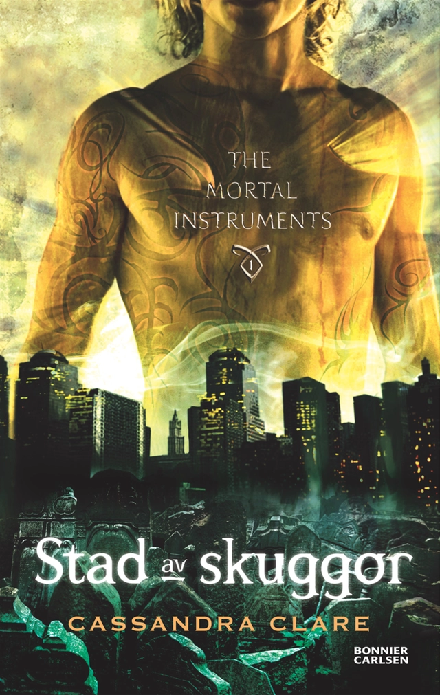 Stad av skuggor; Cassandra Clare; 2015
