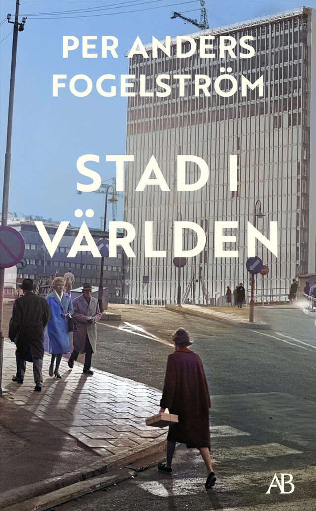 Stad i världen; Per Anders Fogelström; 2026