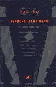 Stadens illusioner : en sociomateriell tolkning av Oslo; Dag Østerberg; 2000