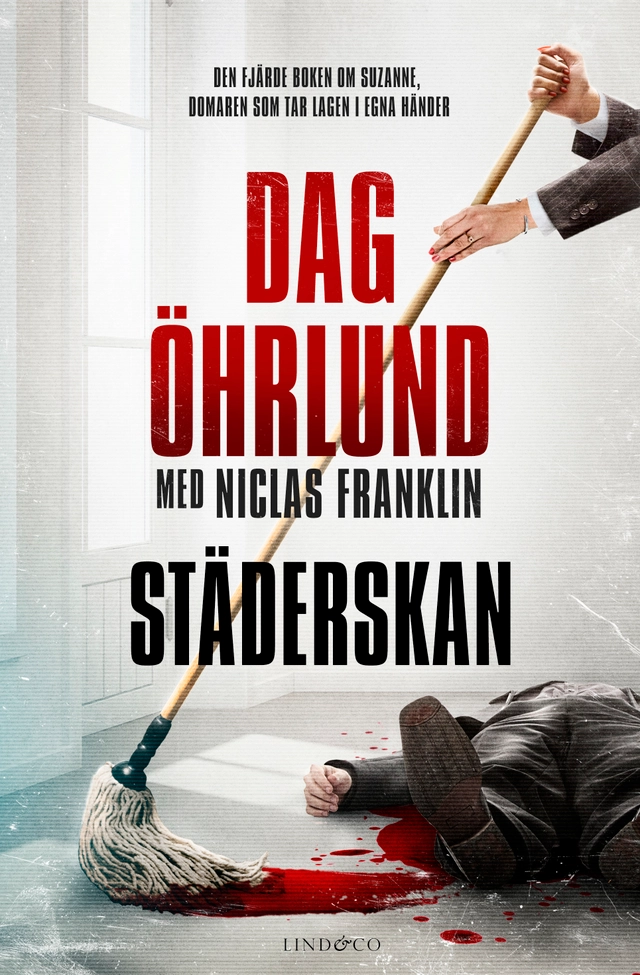 Städerskan; Dag Öhrlund, Niclas Franklin; 2023