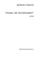 "Stadig är ostadigheet" : dikter; Björner Torsson; 1992