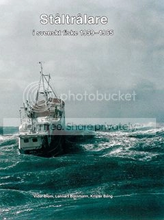 Ståltrålare i svenskt fiske 1959-1965; Vidar Blom, Lennart Bornmalm; 2012