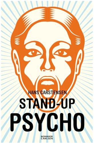 Stand-Up psycho; Hans Carstensen; 2009