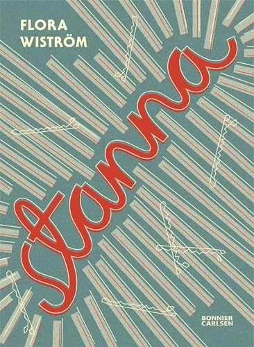 Stanna; Flora Wiström; 2016