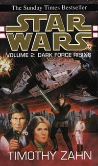 STAR WARS; DARK FORCE RISING; TIMOTHY ZAHN; 1993