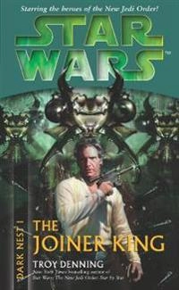 Star Wars: Dark Nest I - The Joiner King; Troy Denning; 2005