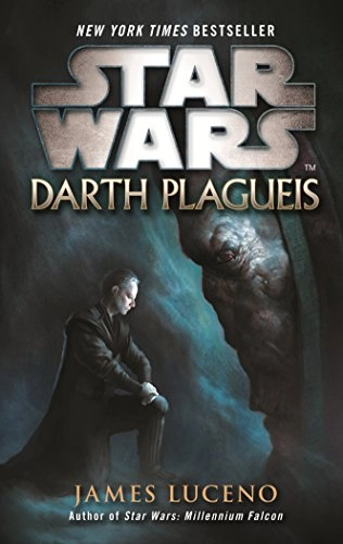 Star wars : darth plagueis; James Luceno; 2012