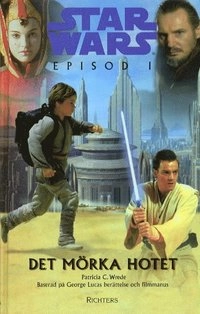 Star wars, episod I; Patricia Wrede; 1999