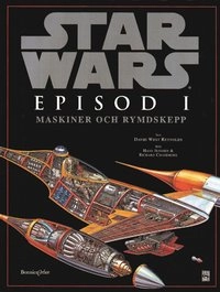 Star Wars Episod I: Maskiner och rymdskepp; David West Reynolds; 1999